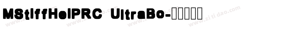 MStiffHeiPRC UltraBo字体转换